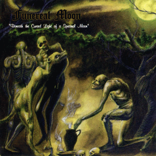 Funereal Moon : Beneath the Cursed Light of a Spectral Moon